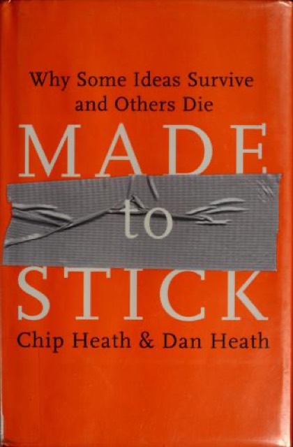 Made to Stick by Chip Heath & Dan Heath — book cover
