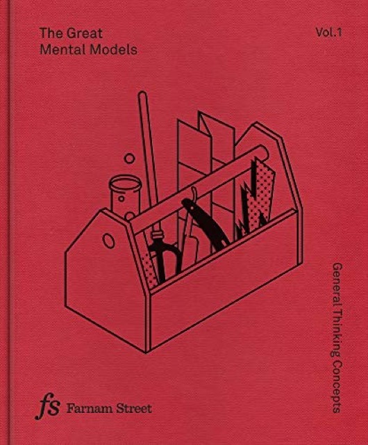 The Great Mental Models, Volume 1 by Shane Parrish — book cover