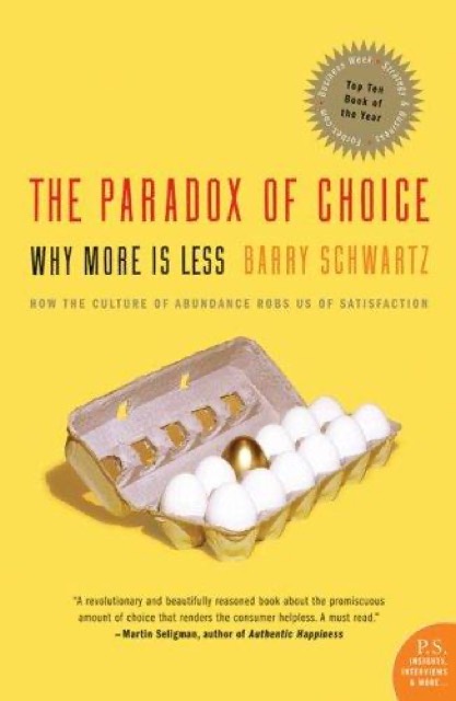 The Paradox of Choice by Barry Schwartz — book cover