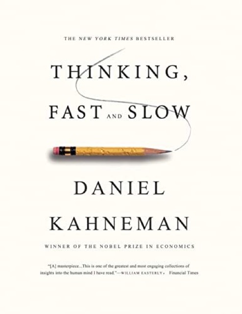 Thinking, Fast and Slow by Daniel Kahneman — book cover