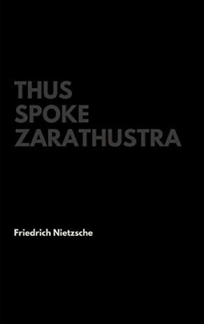 Thus Spoke Zarathustra by Friedrich Nietzsche — book cover